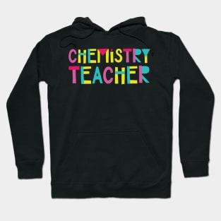 Chemistry Teacher Gift Idea Cute Back to School Hoodie